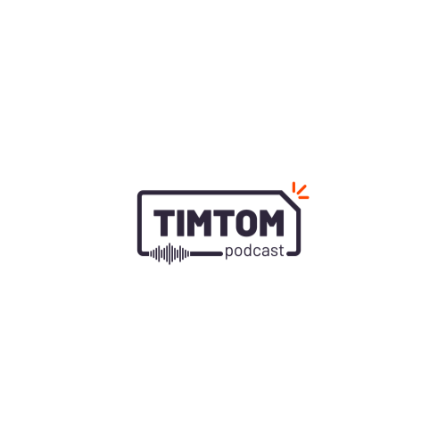 TimTom Podcast